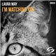 Laura May - I'm Watching You